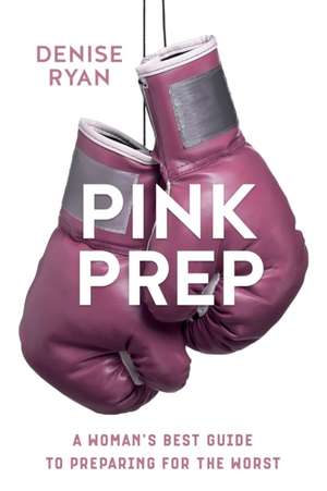 Ryan, D: PINK PREP