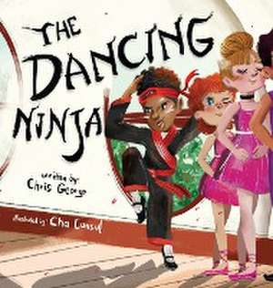 The Dancing Ninja de Chris George