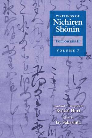 Writings of Nichiren Shonin Followers II de Jay Sakashita