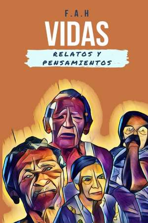 Vidas de H. F. A