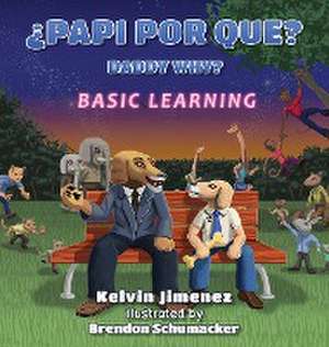 Papi Por Que - Basic Learning de Kelvin Jimenez