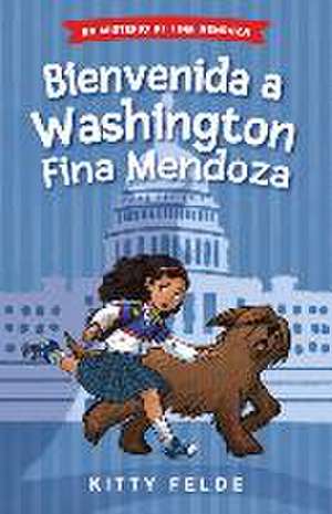 Bienvenida a Washington Fina Mendoza de Kitty Felde