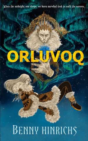 Orluvoq de Benny Hinrichs