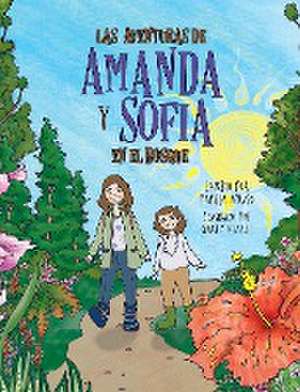 Las aventuras de Amanda y Sofía en el bosque de Pamela Ayuso