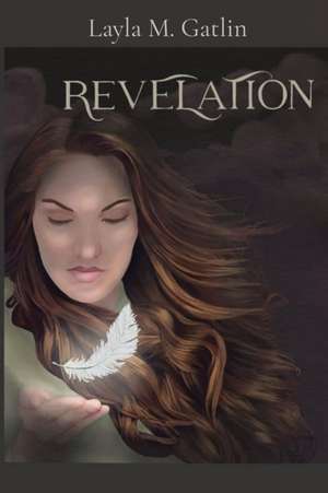 Revelation de Layla M. Gatlin