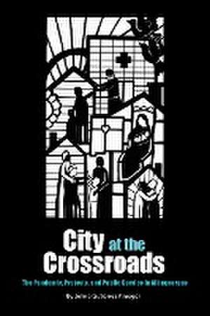 City at the Crossroads de Joline Gutierrez Krueger