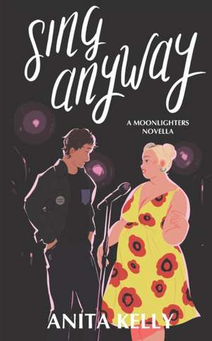 Sing Anyway de Anita Kelly