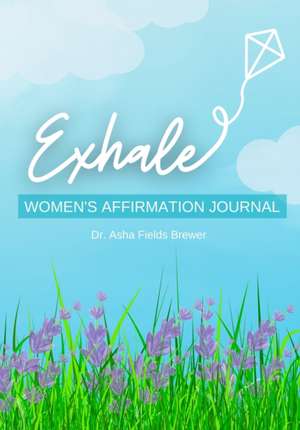 Fields Brewer, A: EXHALE