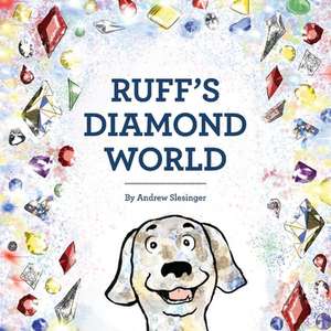 Ruff's Diamond World de Andrew Slesinger