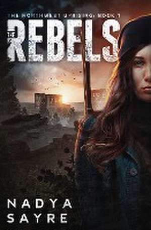 Sayre, N: Rebels