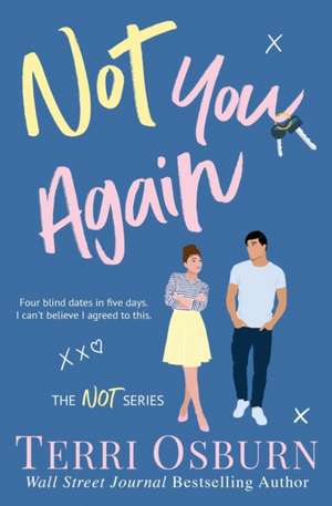 Not You Again de Terri Osburn