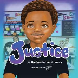 Justice de Rasheeda Imani Jones