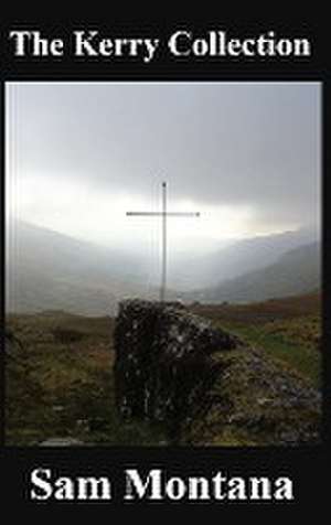 The Kerry Collection de Sam Montana