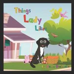 Things Lady Likes de Donna Drehmann