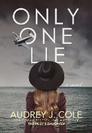 Only One Lie de Audrey J. Cole