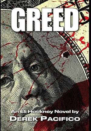 Greed de Derek Pacifico