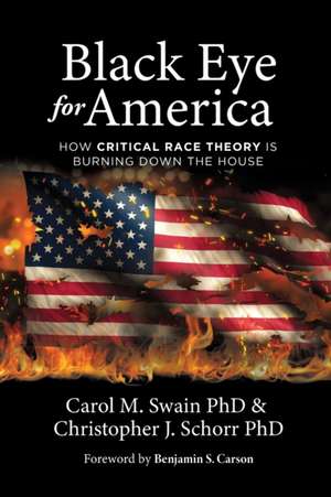 Black Eye for America de Carol M. Swain