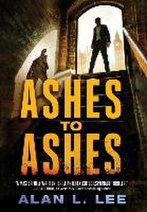 Ashes to Ashes de Alan L Lee