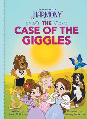 The Case of the Giggles de Karen M. Bobos