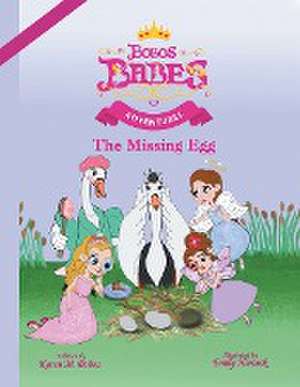 The Missing Egg de Karen M Bobos