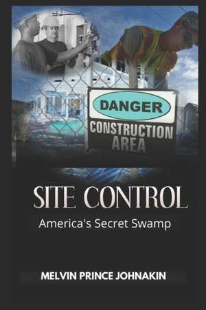 Johnakin, M: SITE CONTROL