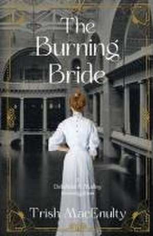 The Burning Bride de Trish Macenulty