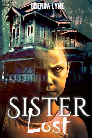 Sister Lost de Brenda Lyne