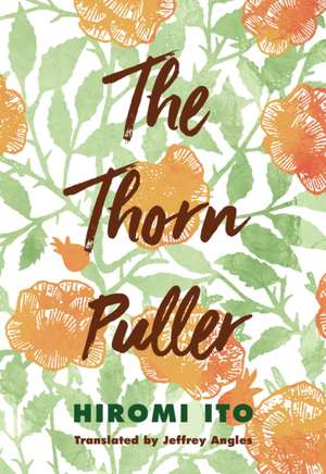 The Thorn Puller de Hiromi Ito