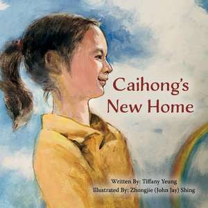 Caihong's New Home de Tiffany Yeung