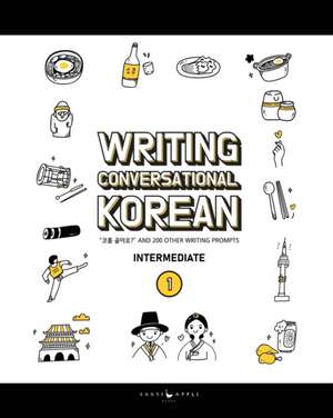 Writing Conversational Korean de Katarina Pollock