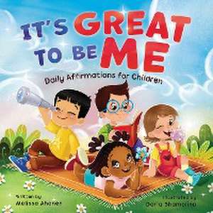 It's Great to Be Me de Melissa Ahonen