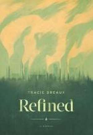 Refined de Tracie Breaux