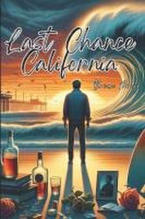 Last Chance California de Brian Price