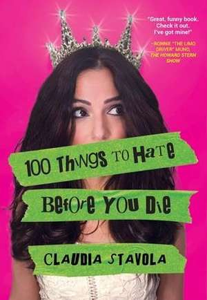 100 Things to Hate Before You Die de Claudia Stavola