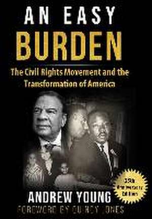 25th Anniversary Edition - An Easy Burden de Andrew Young