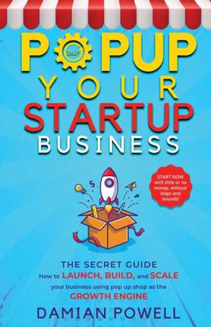 Starting a Business Book for Popupreneurs de Damian Powell