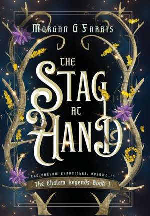 The Stag at Hand de Morgan G Farris