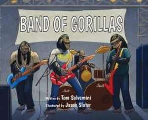 Band of Gorillas de Tom Salvemini