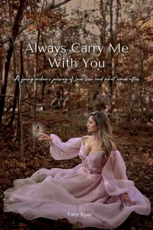 Always Carry Me With You de Faby Ryan