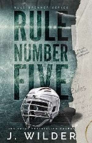 Rule Number Five de J. Wilder