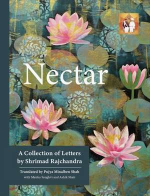 Nectar de Pujya Minal Shah