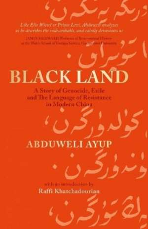 BLACK LAND de Abduweli Ayup