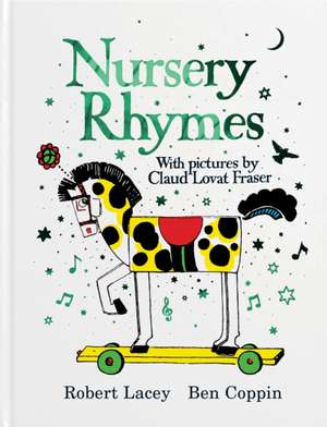 Nursery Rhymes With Pictures by Claud Lovat Fraser de Robert Lacey