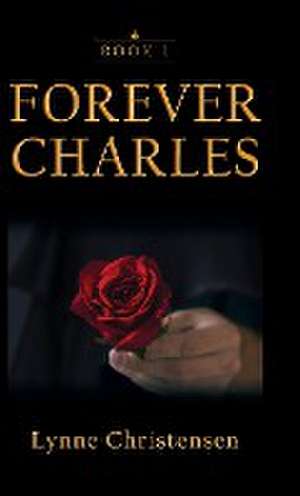 Forever Charles de Lynne Christensen