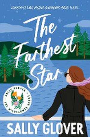 The Farthest Star de Sally Glover