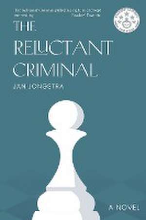 THE RELUCTANT CRIMINAL de Jan Jongstra