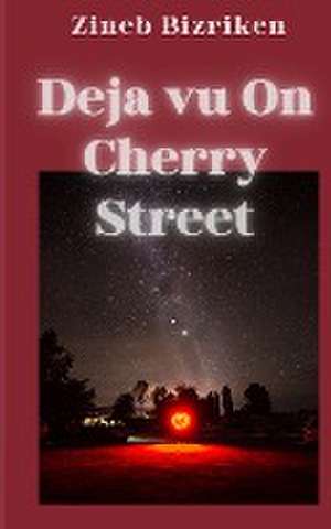 Deja vu On Cherry Street de Zineb Bizriken