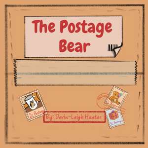 The Postage Bear de Devin-Leigh Hunter