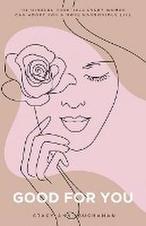 Good For You de Stacy-Ann Buchanan