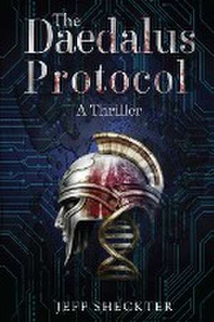 The Daedalus Protocol de Jeff Sheckter